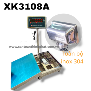 CÂN BÀN THUỶ SẢN XK3108A INOX