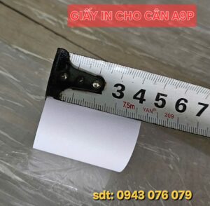 Giấy in cho cân điện tử A9P 